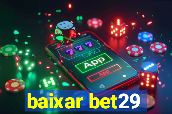 baixar bet29